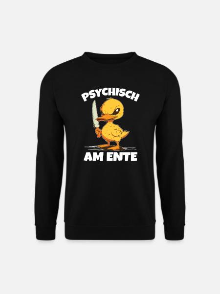 Psychisch am Ente - Unisex Pullover - Schwarz
