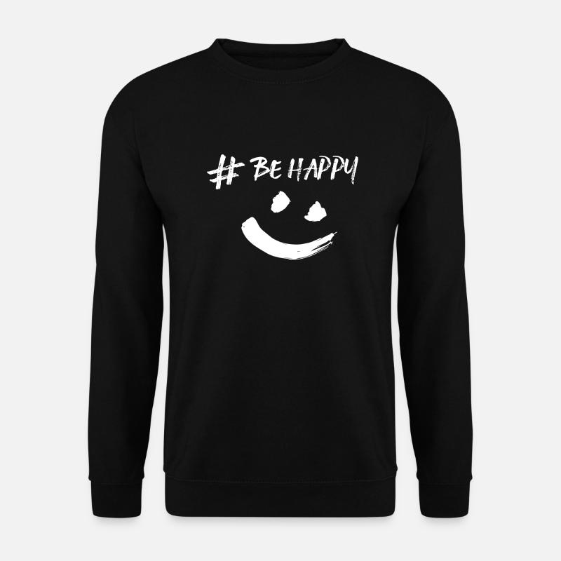 #BE HAPPY - Unisex Sweatshirt - black