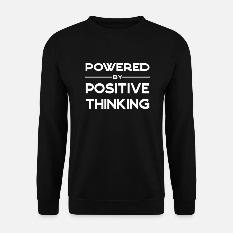 Powered by positive thinking - Unisex Pullover - Schwarz