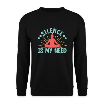 Yoga Silence Is My Need Funny Yoga - Unisex Pullover - Schwarz - Vorne - Alina (178cm) & Michal (187cm)