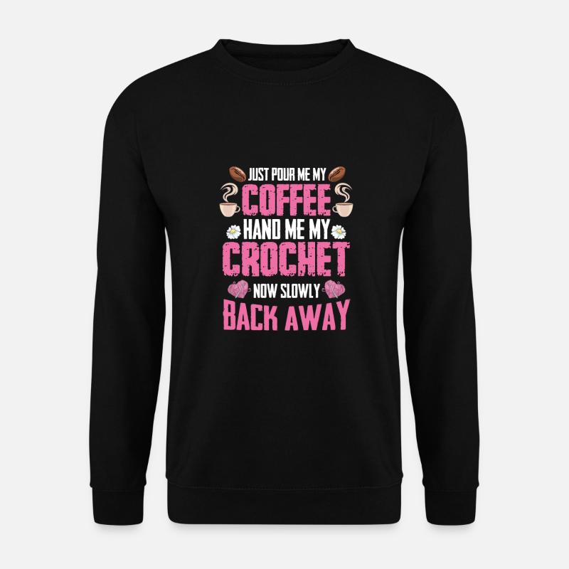 Lustig Stricken Wolle Nähen Kaffee Spruch Geschenk - Unisex Pullover - Schwarz