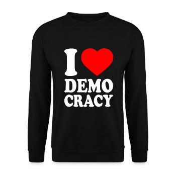 I love democracy - Unisex Sweatshirt - black - Front - Alina (178cm) & Michal (187cm)