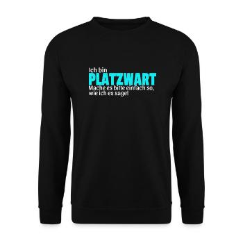 Platzwart Geschenk Idee Spruch lustig Fußball - Unisex Pullover - Schwarz - Vorne - Alina (178cm) & Michal (187cm)