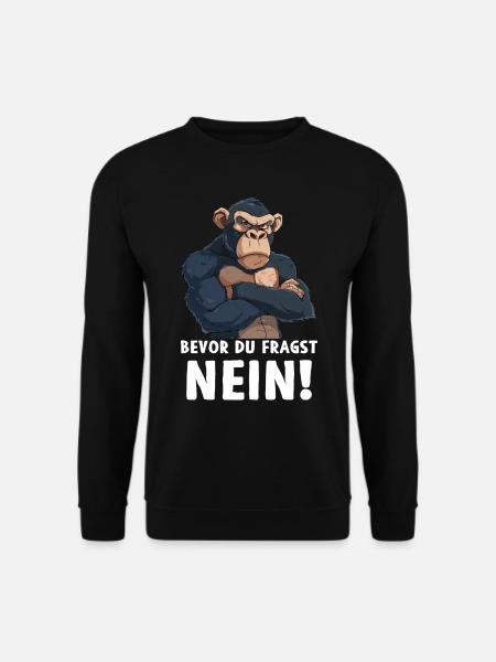 Schimpanse Affe Primat Bevor du fragst Nein - Unisex Pullover - Schwarz