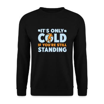 Running Run Only Cold If You´re Standing Marathon - Unisex Pullover - Schwarz - Vorne - Alina (178cm) & Michal (187cm)