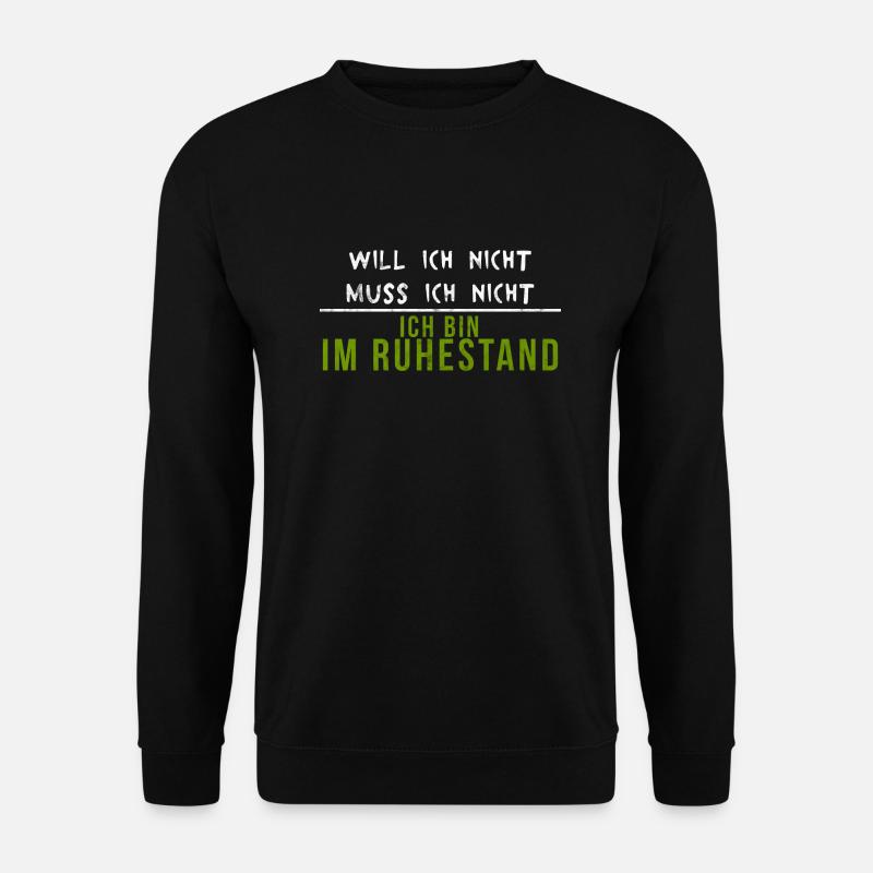 Ruhestand - Unisex Pullover - Schwarz