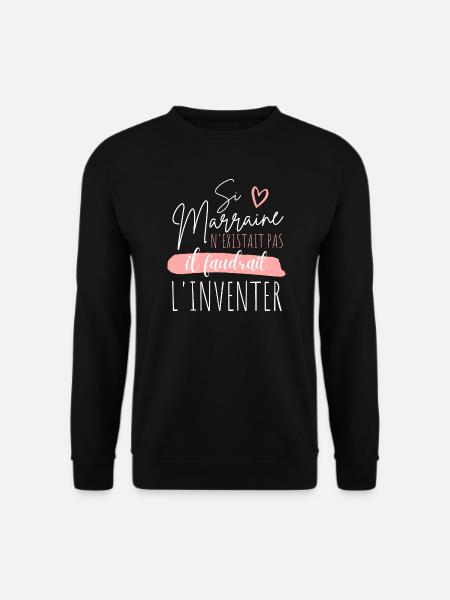 marraine idée cadeau humour - Sweat-shirt Unisexe - noir
