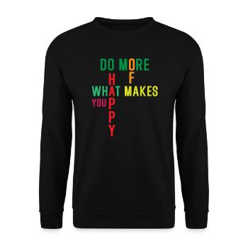 Faites plus de ce qui vous rend heureux - Sweat-shirt Unisexe - noir - Devant - Alina (178cm) & Michal (187cm)