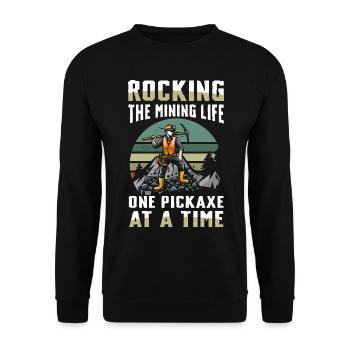 Rocking The Mining Life One Pickaxe At A Time - Unisex Pullover - Schwarz - Vorne - Alina (178cm) & Michal (187cm)