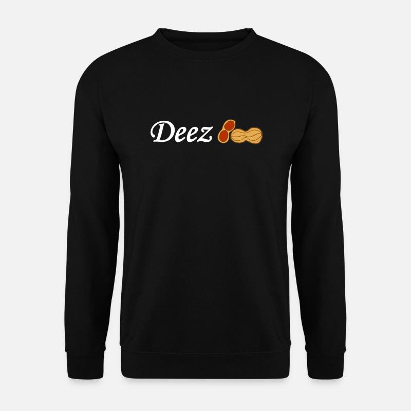Deez Nuts - Unisex Sweatshirt - black