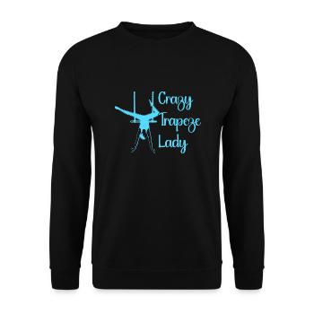 Crazy Trapeze Lady Circus Performer Costume Gifts - Unisex Pullover - Schwarz - Vorne - Alina (178cm) & Michal (187cm)