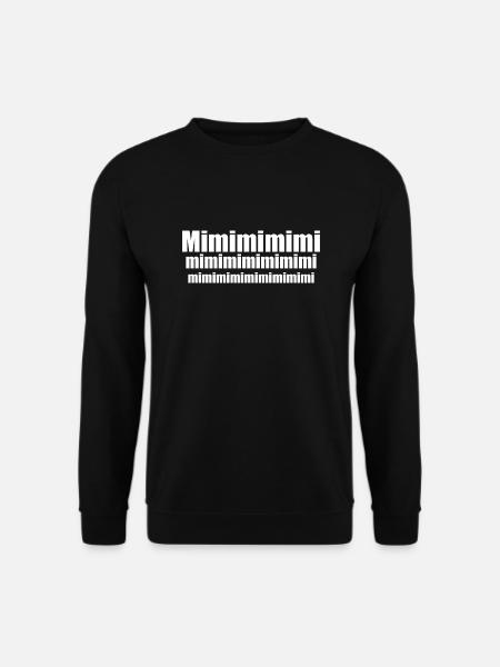 Mimimi noir blanc disant drôle drôle - Sweat-shirt Unisexe - noir