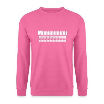 Mimimi schwarz weiss Spruch lustig witzig - Unisex Pullover - Pink - Vorne