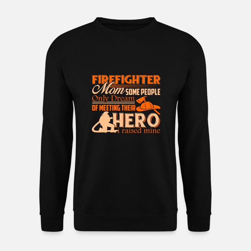 Proud Firefighter Mom - Unisex Sweatshirt - black