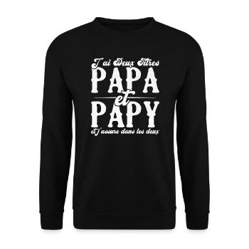 J'ai deux titres papa et papy - Sweat-shirt Unisexe - noir - Devant - Alina (178cm) & Michal (187cm)