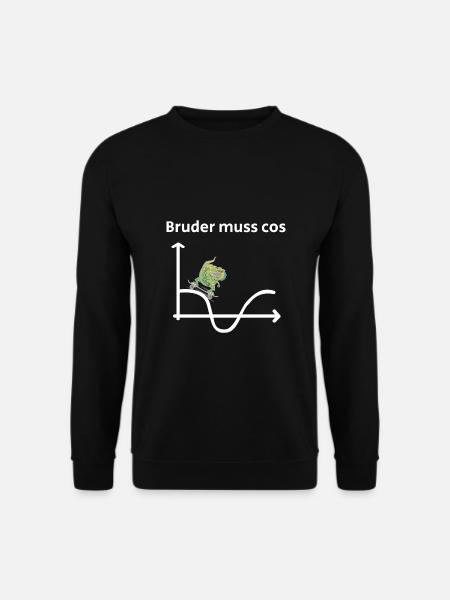 Witziges Matheshirt | Bruder muss cos - Unisex Pullover - Schwarz