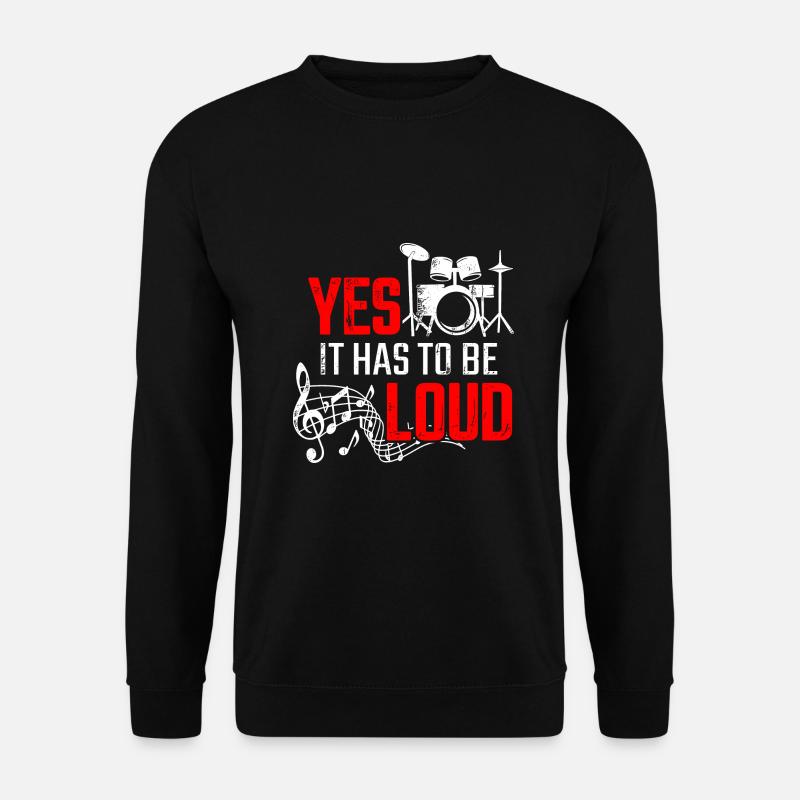 Ja Das Muss So Laut Schlagzeug Schlagzeuger - Unisex Pullover - Schwarz