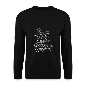 PROUD TO BE LINKSGÜNVERSIFFT - Unisex Pullover - Schwarz - Vorne - Alina (178cm) & Michal (187cm)