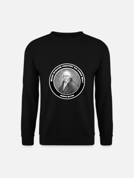 Joseph Haydn music composer saying quote language - Unisex Sweatshirt - black