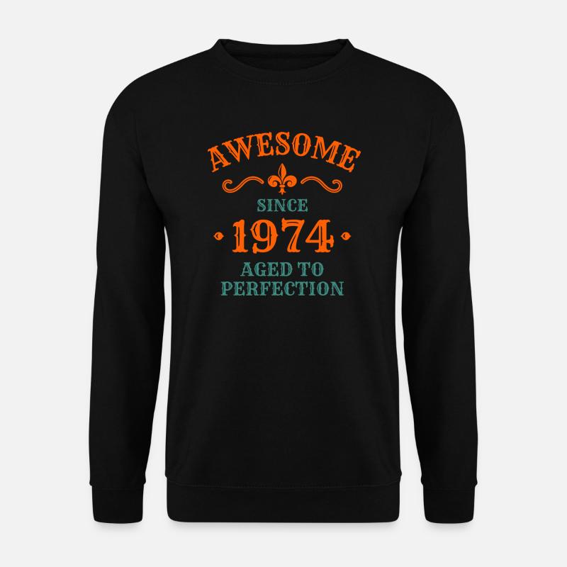 Anniversaire 1974 - Sweat-shirt Unisexe - noir