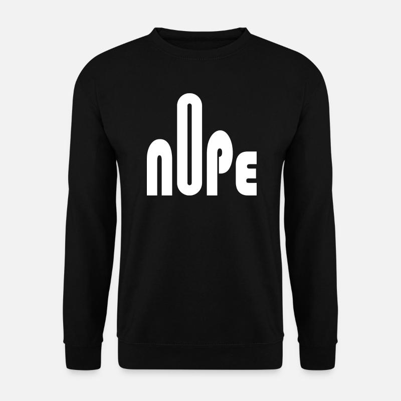 Nope - Unisex Pullover - Schwarz