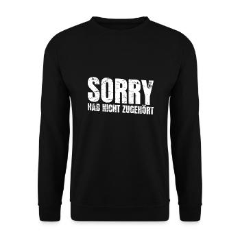 Sorry hab nicht zugehört lustig - Unisex Pullover - Schwarz - Vorne - Alina (178cm) & Michal (187cm)