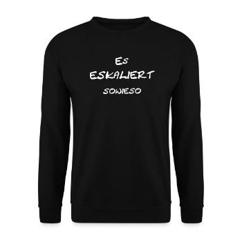Es eskaliert sowieso - Unisex Pullover - Schwarz - Vorne - Alina (178cm) & Michal (187cm)