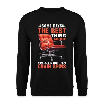 Best Thing About Job: Chair Spins 2 - Unisex Pullover - Schwarz - Vorne - Alina (178cm) & Michal (187cm)