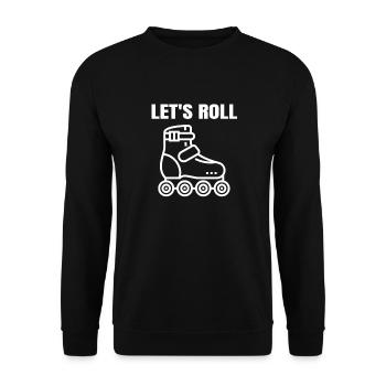Lass uns lustige Rollschuhe rollen Geschenk Skater Skaten - Unisex Pullover - Schwarz - Vorne - Alina (178cm) & Michal (187cm)