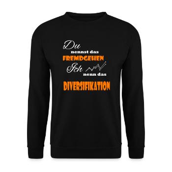 Aktien Trading Diversifikation Lustige Sprüche - Unisex Pullover - Schwarz - Vorne - Alina (178cm) & Michal (187cm)
