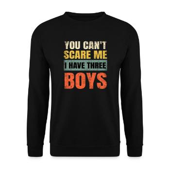 Tu ne peux pas me faire peur J’ai trois garçons Papa Maman Unise - Sweat-shirt Unisexe - noir - Devant - Alina (178cm) & Michal (187cm)