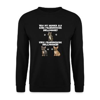Was ist besser als eine französische Bulldogge? - Unisex Pullover - Schwarz - Vorne - Alina (178cm) & Michal (187cm)