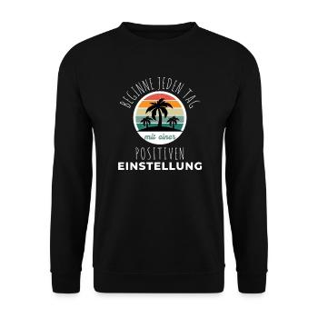 POSITIVE EINSTELLUNG MINDSET Motivation - Unisex Pullover - Schwarz - Vorne - Alina (178cm) & Michal (187cm)