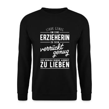 Stark genug um Erzieherin zu sein - Unisex Pullover - Schwarz - Vorne - Alina (178cm) & Michal (187cm)