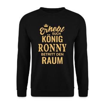 Name Ronny Geschenk Idee Geburtstag lustig König - Unisex Pullover - Schwarz - Vorne - Alina (178cm) & Michal (187cm)