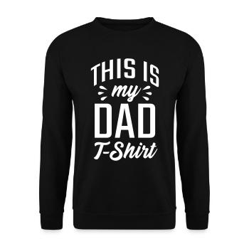 Father Sayings Proud Dad Father's Day Dad T-Shirt - Unisex Sweatshirt - black - Front - Alina (178cm) & Michal (187cm)