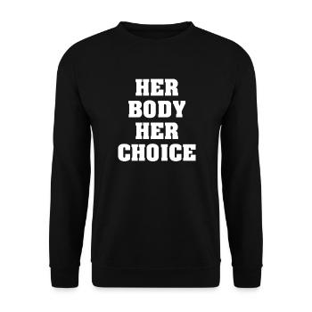 Her Body Her Choice - Unisex Sweatshirt - black - Front - Alina (178cm) & Michal (187cm)