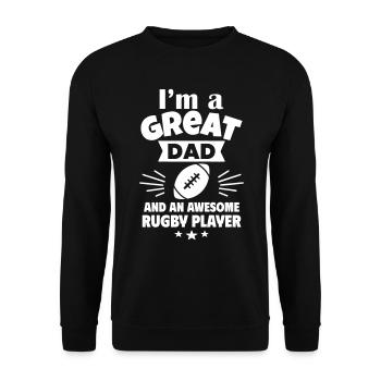 Ich bin ein toller Papa und ein starker Rugbyspiel - Unisex Pullover - Schwarz - Vorne - Alina (178cm) & Michal (187cm)