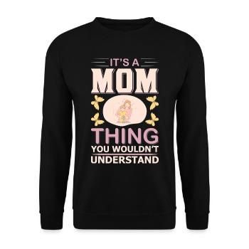 Das ist so eine Mama-Sache, die du nicht verstehen würdest, Hemd - Unisex Pullover - Schwarz - Vorne - Alina (178cm) & Michal (187cm)