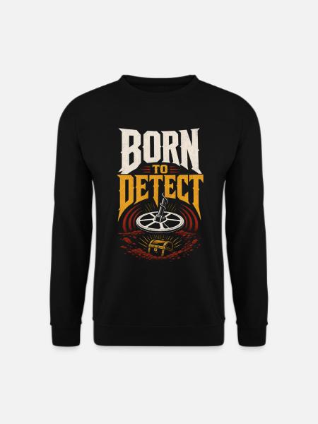 Metalldetektor Schatzsuche - Unisex Pullover - Schwarz