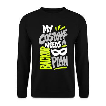 Kostümhumor – My Costume Needs a Backup Plan - Unisex Pullover - Schwarz - Vorne - Alina (178cm) & Michal (187cm)