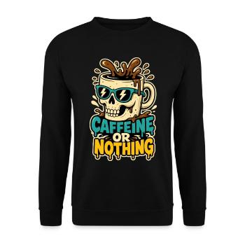 Kaffee-Totenkopf – Caffeine or Nothing - Unisex Pullover - Schwarz - Vorne - Alina (178cm) & Michal (187cm)
