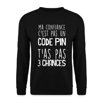 Code Pin Confiance Humour Femme - Sweat-shirt Unisexe - noir - Devant - Alina (178cm) & Michal (187cm)