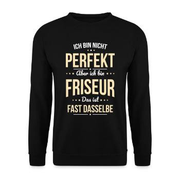 Je ne suis pas parfaite, mais je suis coiffeuse - Sweat-shirt Unisexe - noir - Devant - Alina (178cm) & Michal (187cm)