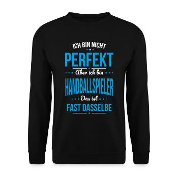 I'm not perfect, but I'm a handball player - Unisex Sweatshirt - black - Front - Alina (178cm) & Michal (187cm)