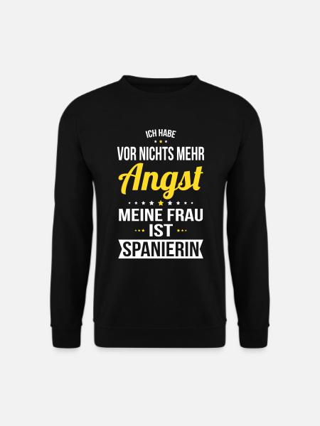 My Wife Is Spanish - Gift Idea Humor - Unisex Sweatshirt - black