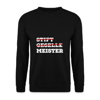 Handwerker Meister Geselle Stift Spruch Humor - Unisex Pullover - Schwarz - Vorne - Alina (178cm) & Michal (187cm)