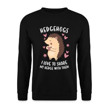 Hedgie I Love To Share My Hedge With Them Hedgehog - Unisex Sweatshirt - black - Front - Alina (178cm) & Michal (187cm)