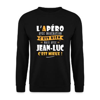 Jean-Luc Apero Tshirt Humour personnalisé jean luc - Sweat-shirt Unisexe - noir - Devant - Alina (178cm) & Michal (187cm)