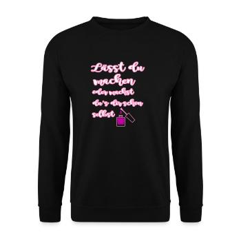 Lässt du machen oder machst du s dir schon selbst - Unisex Pullover - Schwarz - Vorne - Alina (178cm) & Michal (187cm)
